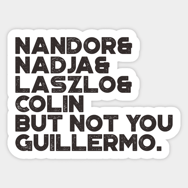 Funny But Not You Guillermo Vintage Retro (Black) Sticker by truffela